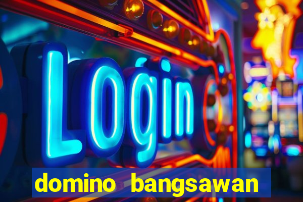 domino bangsawan apk terbaru