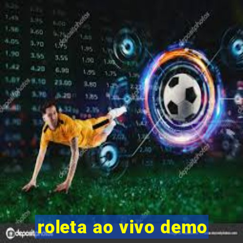 roleta ao vivo demo