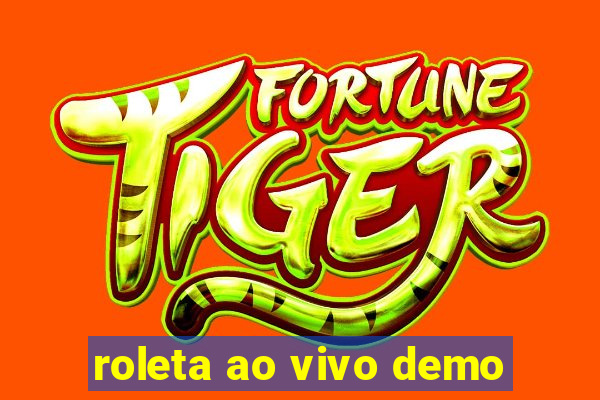 roleta ao vivo demo