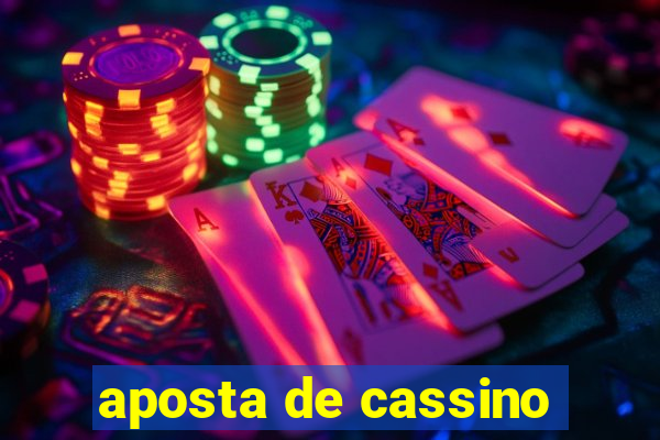 aposta de cassino