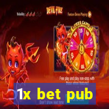 1x bet pub