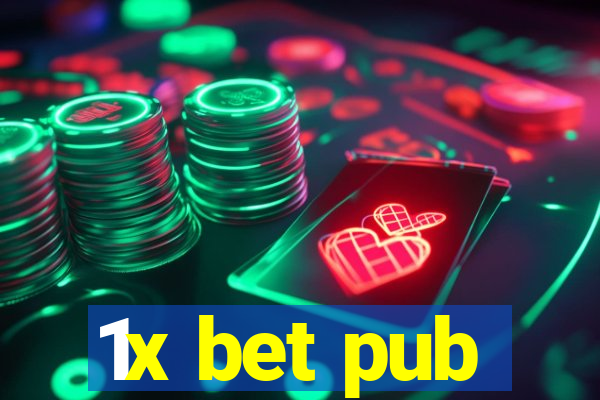 1x bet pub