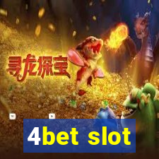 4bet slot