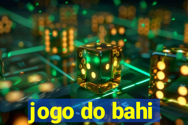 jogo do bahi