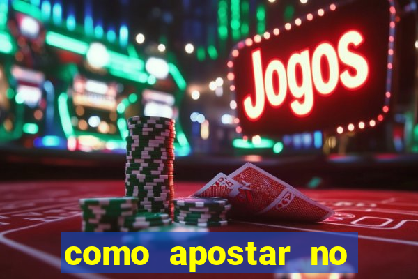 como apostar no bet365 iniciante