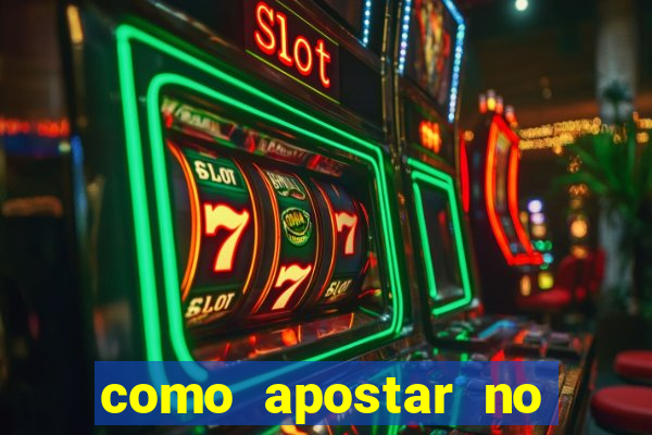 como apostar no bet365 iniciante