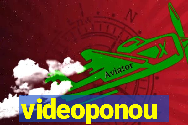 videoponou