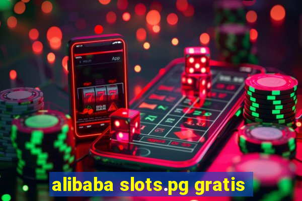 alibaba slots.pg gratis