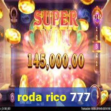 roda rico 777