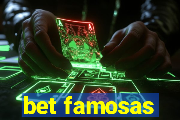 bet famosas