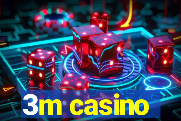 3m casino