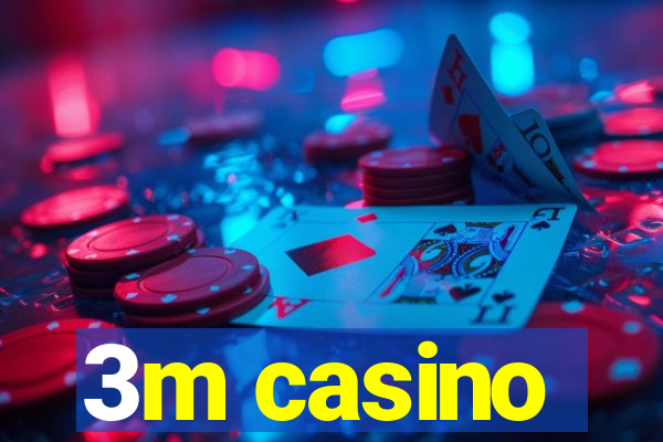 3m casino