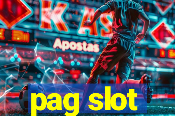 pag slot