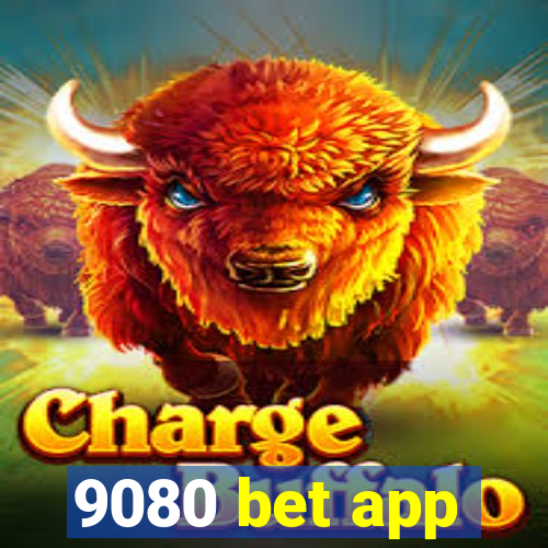 9080 bet app