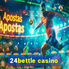 24bettle casino