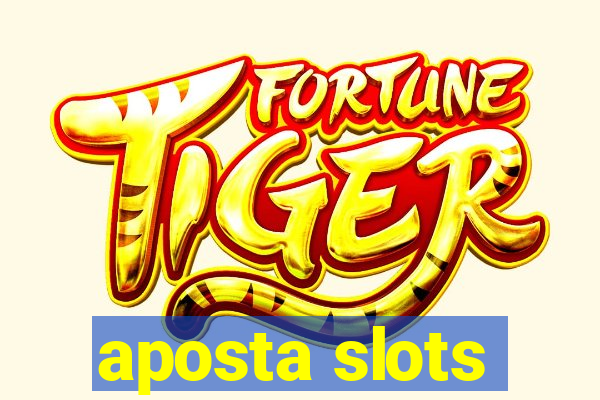 aposta slots