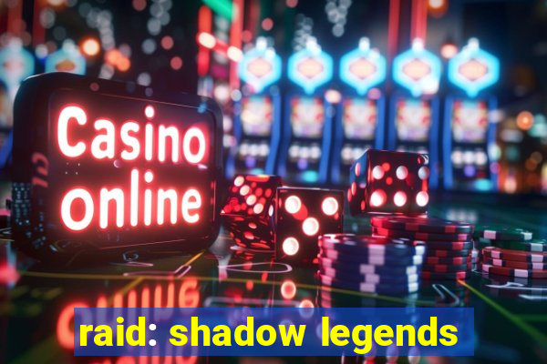 raid: shadow legends