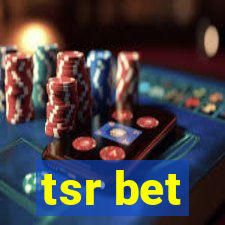 tsr bet