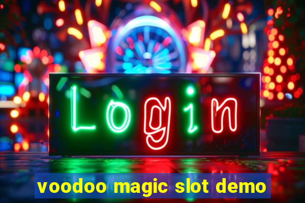 voodoo magic slot demo