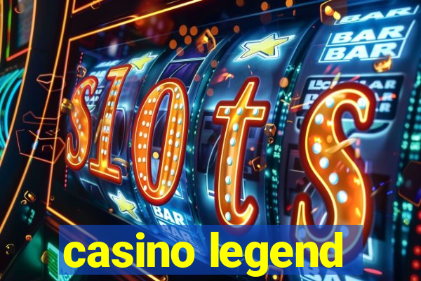 casino legend