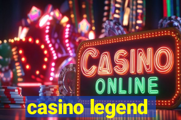 casino legend