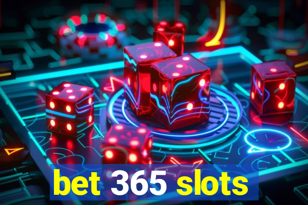 bet 365 slots