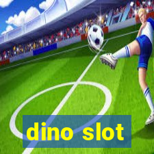 dino slot