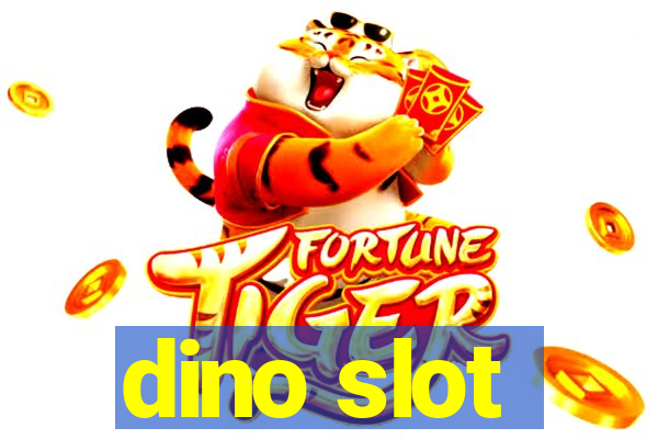 dino slot