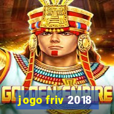 jogo friv 2018