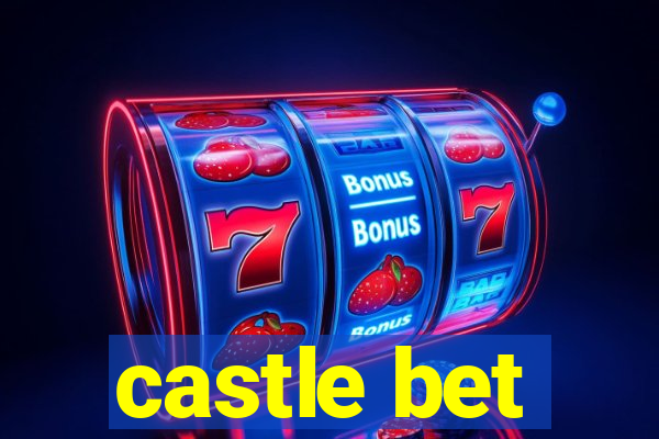 castle bet