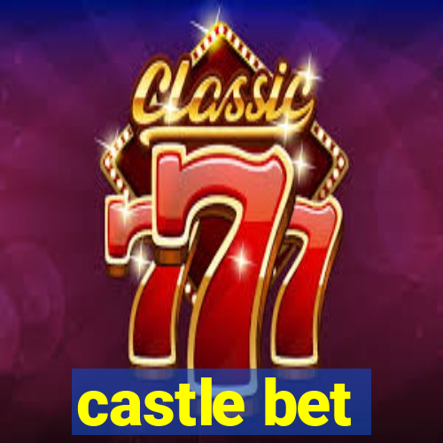 castle bet