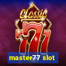 master77 slot