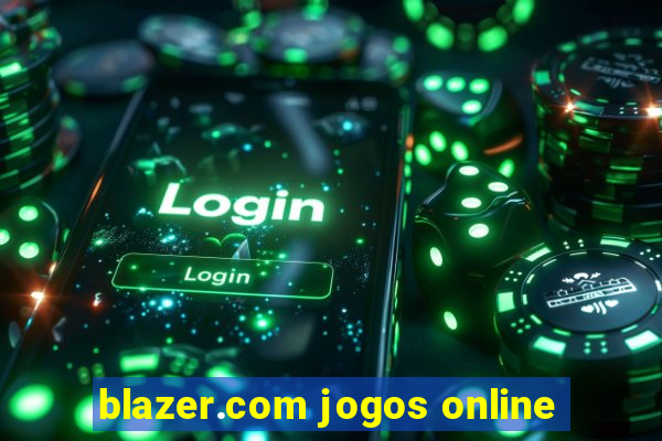 blazer.com jogos online