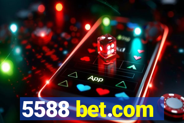 5588 bet.com