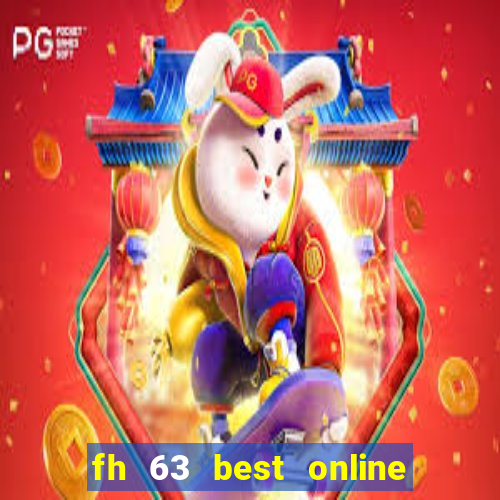 fh 63 best online slots casino games