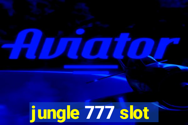 jungle 777 slot