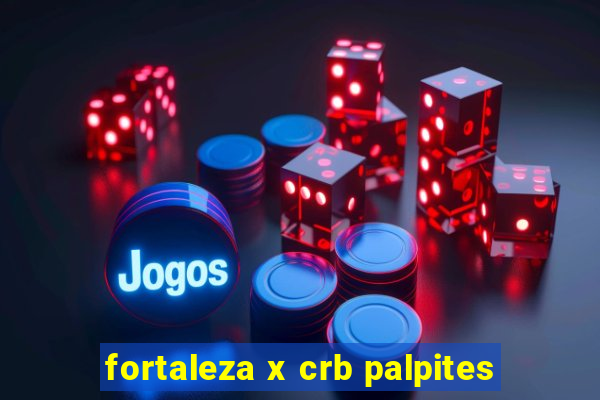 fortaleza x crb palpites