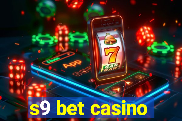 s9 bet casino