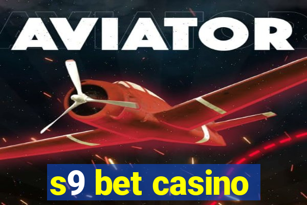 s9 bet casino