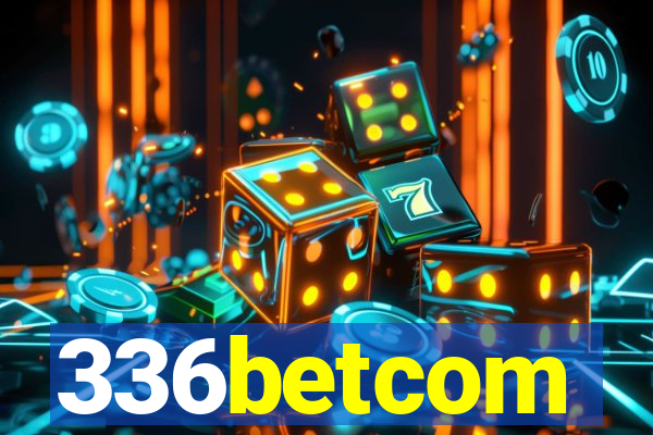 336betcom