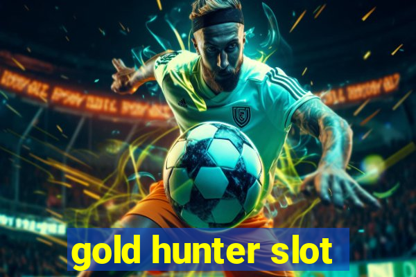 gold hunter slot