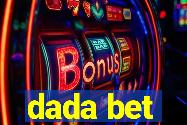 dada bet