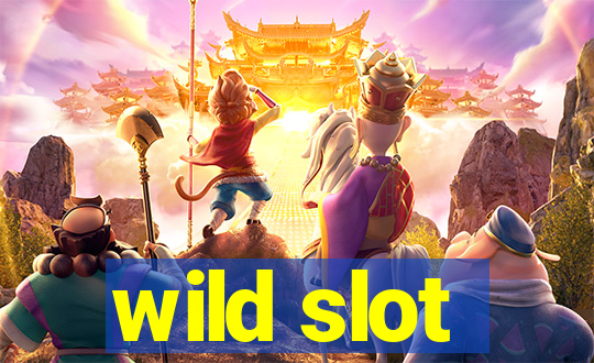 wild slot