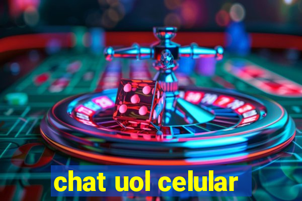 chat uol celular