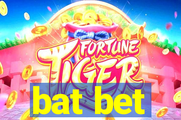 bat bet