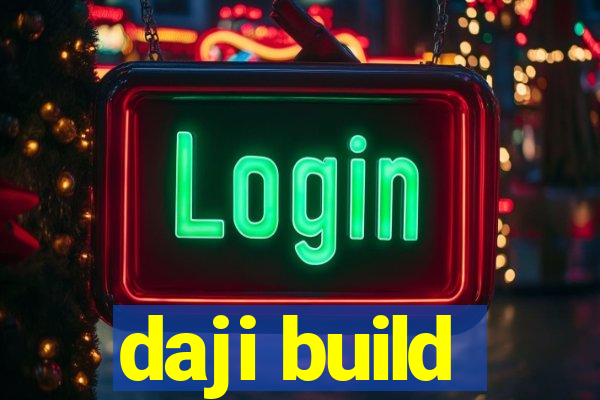 daji build