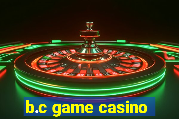 b.c game casino