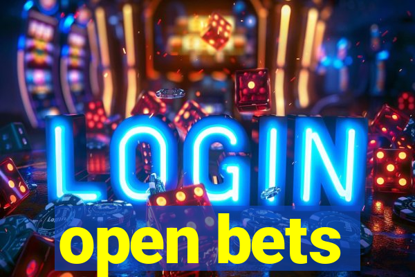 open bets