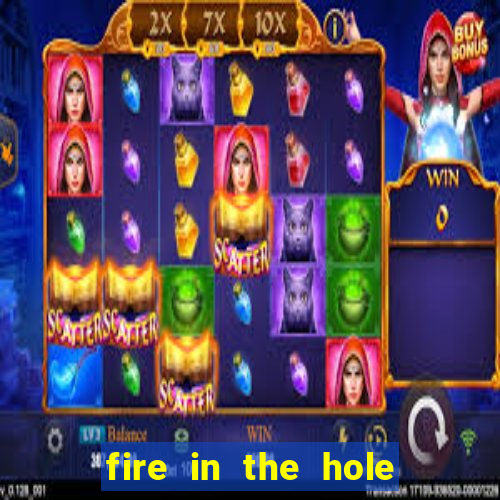 fire in the hole slot demo