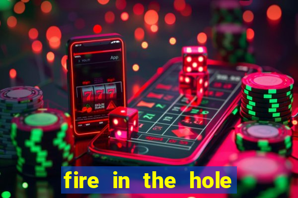 fire in the hole slot demo